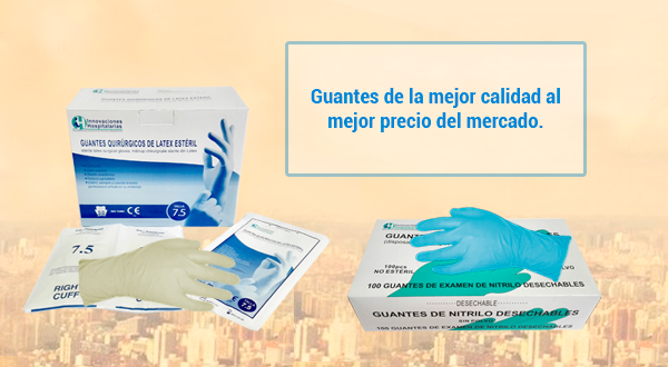 Guantes de calidad a buen precio en Innovaciones Hospitalarias